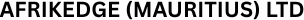 AFRIKEDGE (MAURITIUS) LTD
